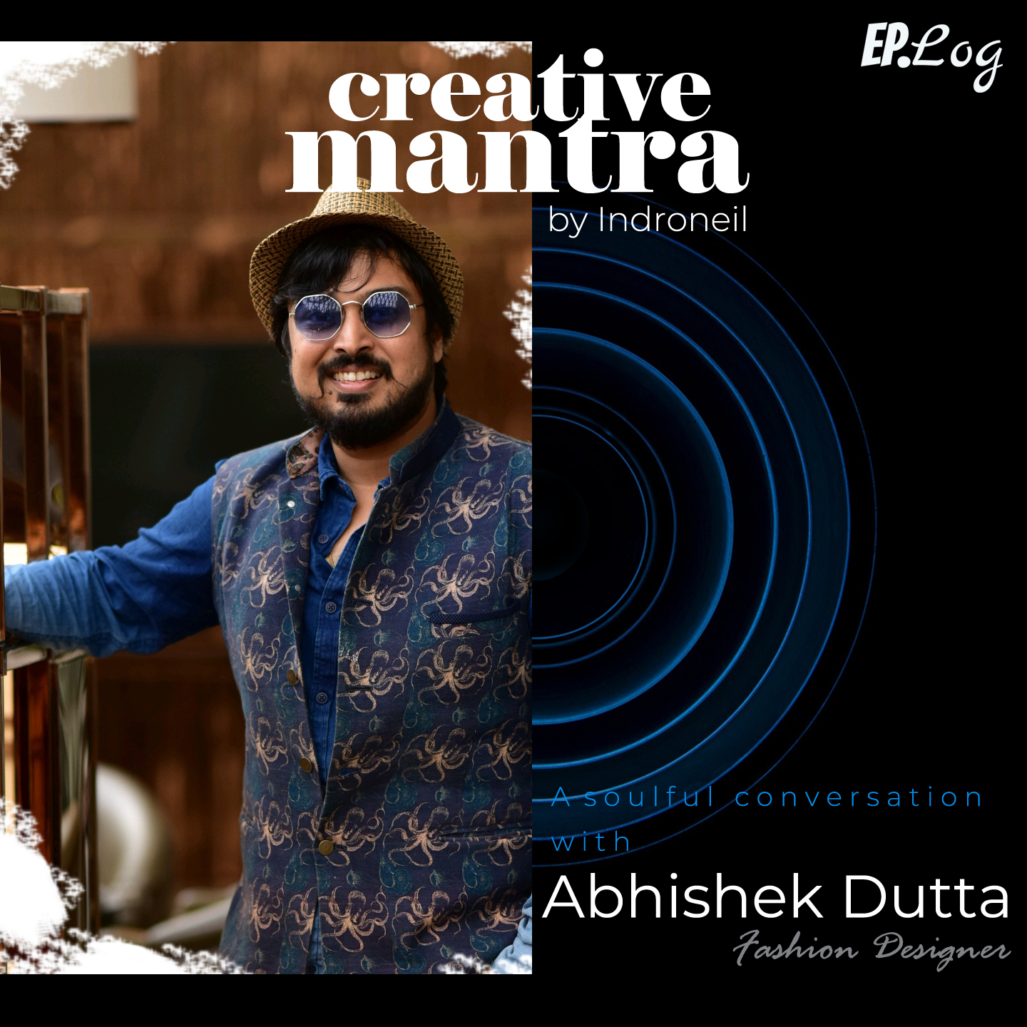 "By accident, I became a Fashion Designer. Knowledge of Science helped me to design my labels" - An inspirational talk with Fashion Designer Abhishek Dutta
