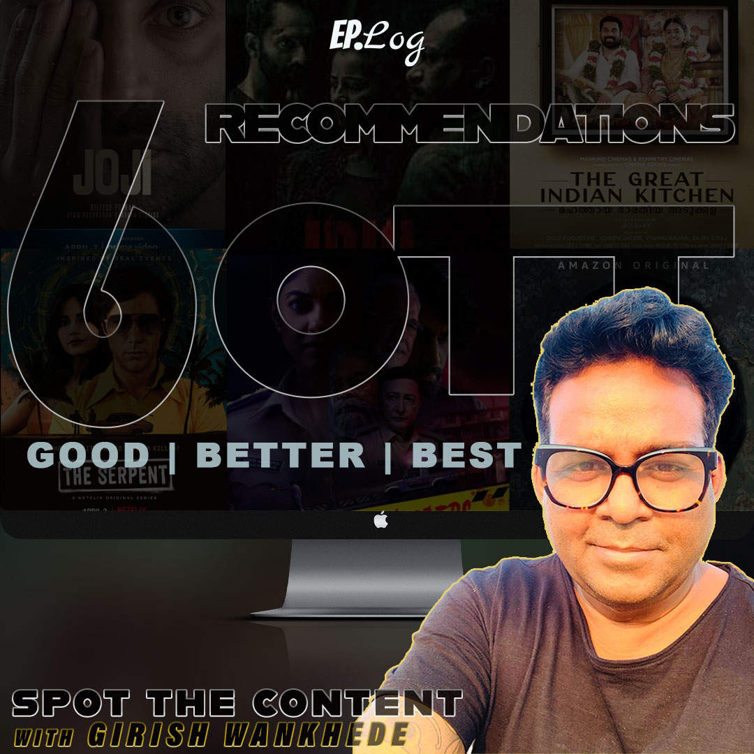 Our  6 Recommendations on OTT | Vol.9