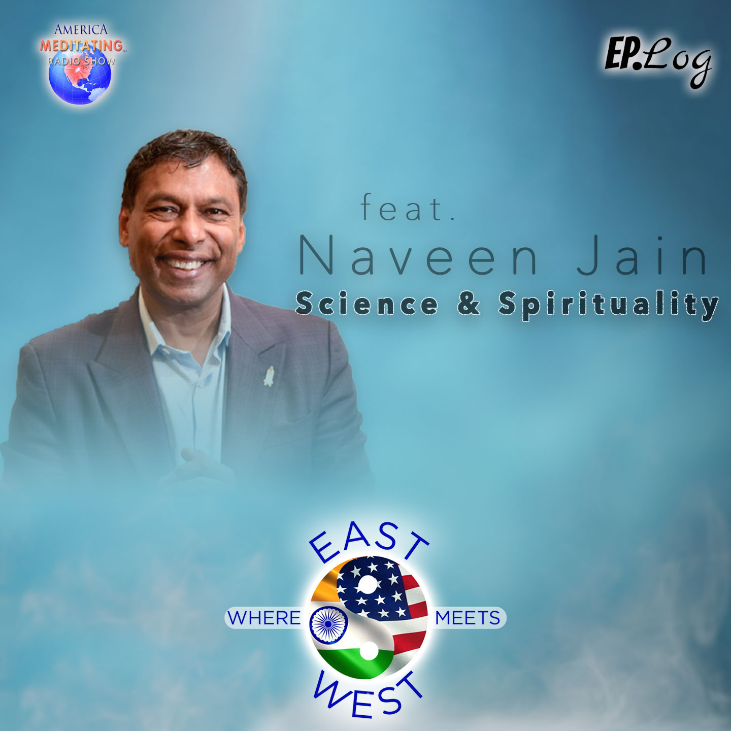 Science and Spirituality with Naveen Jain