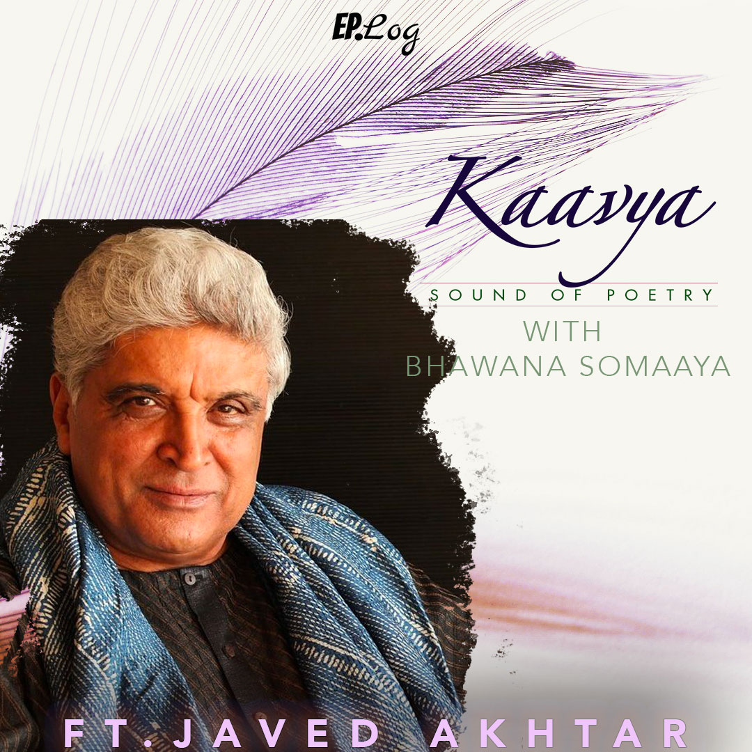 Javed Akhtar ennchants the listeners on the 10th Episode of Kaavya