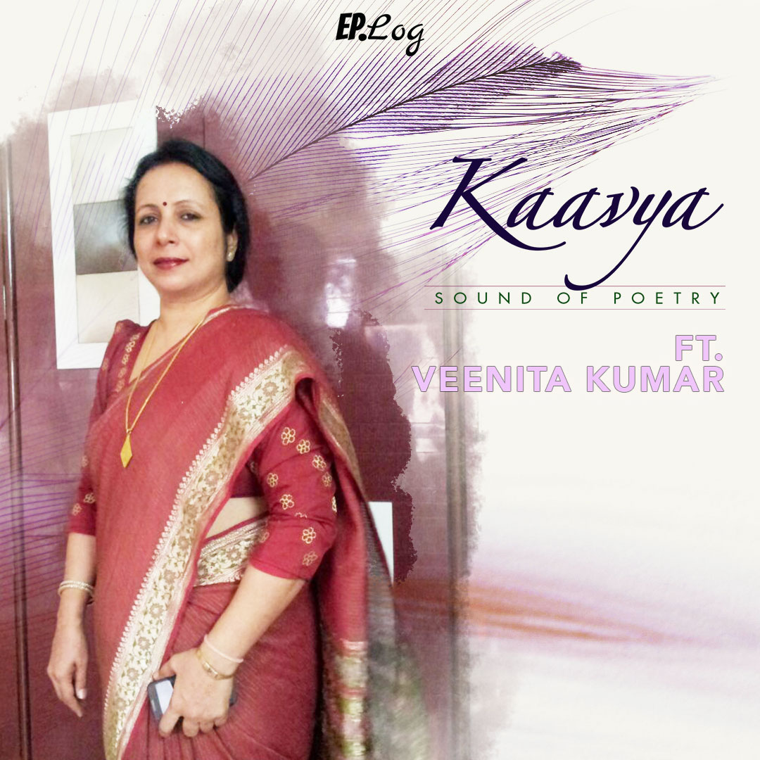 Veenita Kumar shares the philosophy of life through her poems