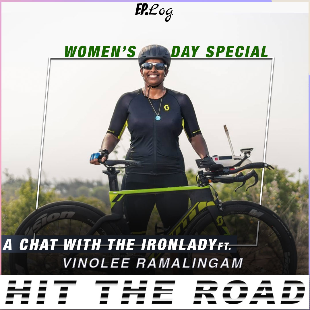 Ep.27 A Chat With The IRONLADY ft. Vinolee Ramalingam | Women's Day Special