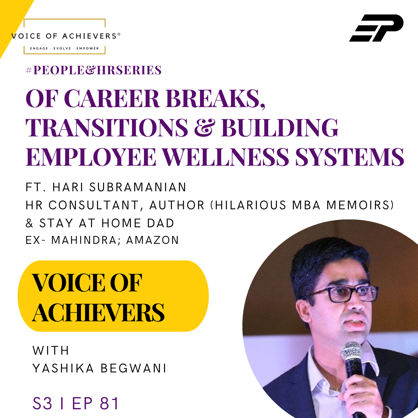 Career Breaks, Transitions & Building Employee Wellness Systems Ft Hari Subramanian