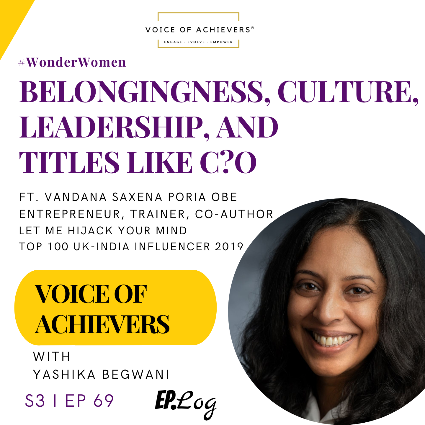 Belongingness, Culture & Leadership & Titles like C?O Ft Vandana Saxena Poria