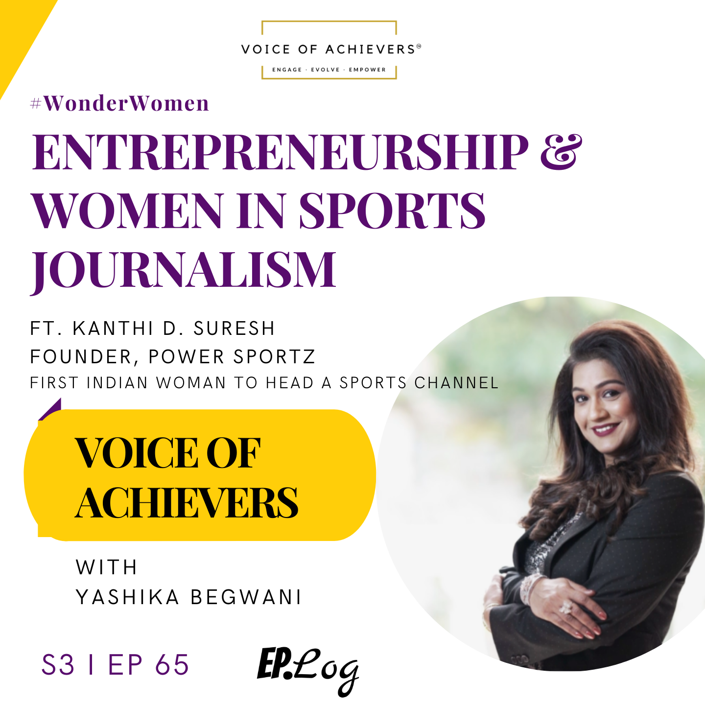 Entrepreneurship & Women in Sports Journalism ft Kanthi D. Suresh