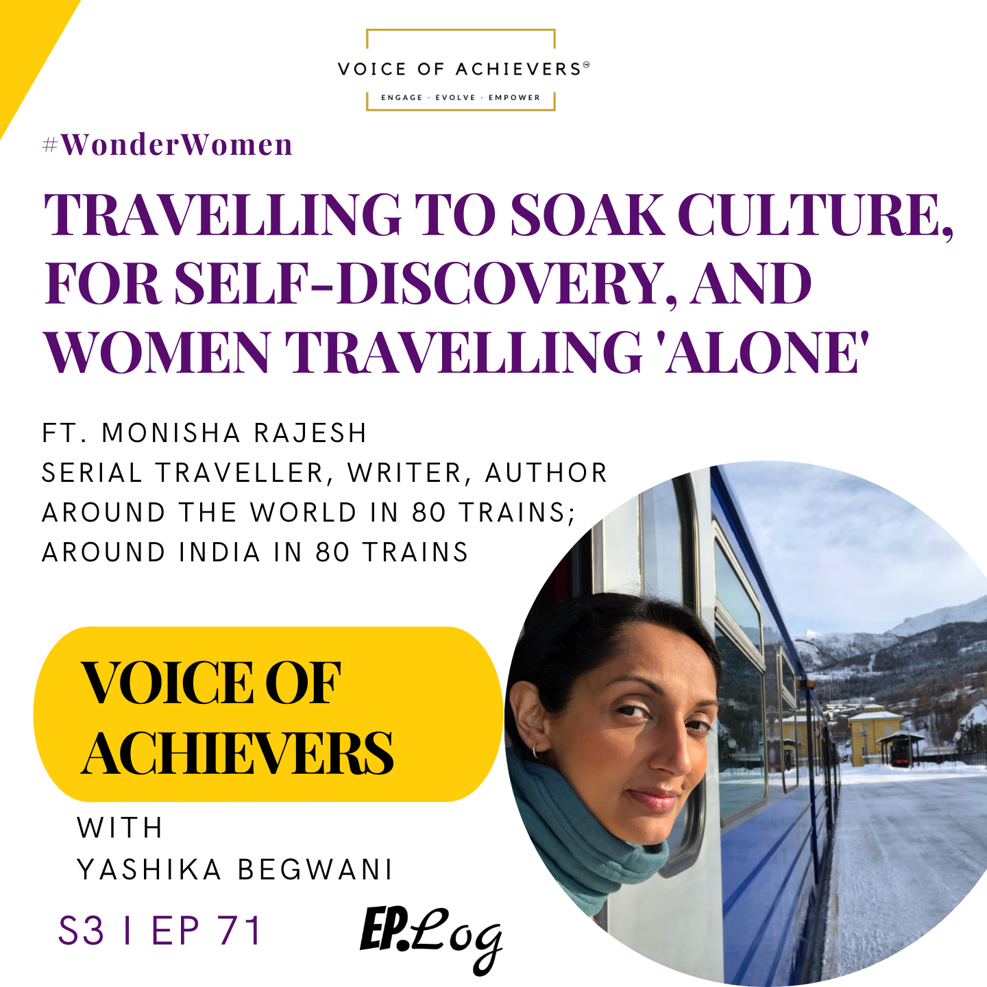 Travelling to soak culture, for self-discovery, and Women travelling 'alone' Ft Monisha Rajesh