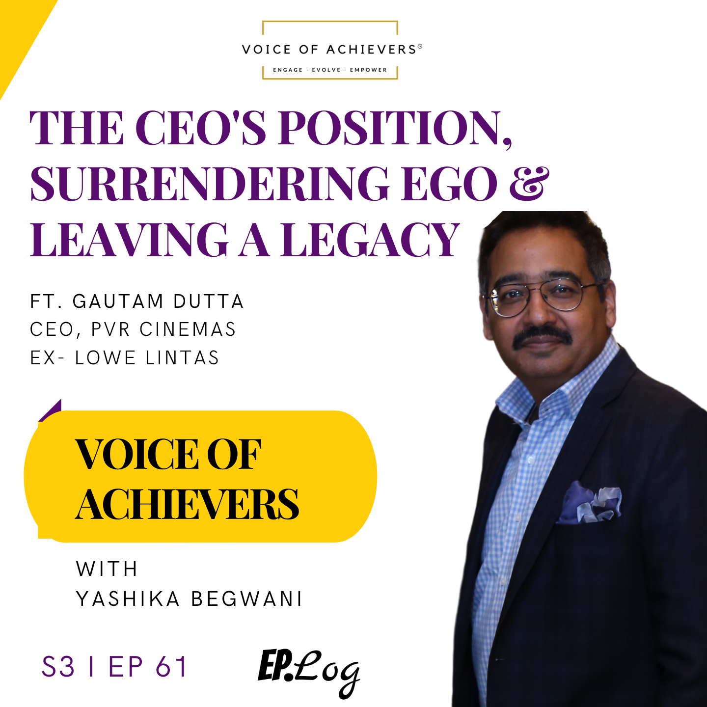 The CEO's position, Surrendering Ego & Leaving a Legacy ft. Gautam Dutta