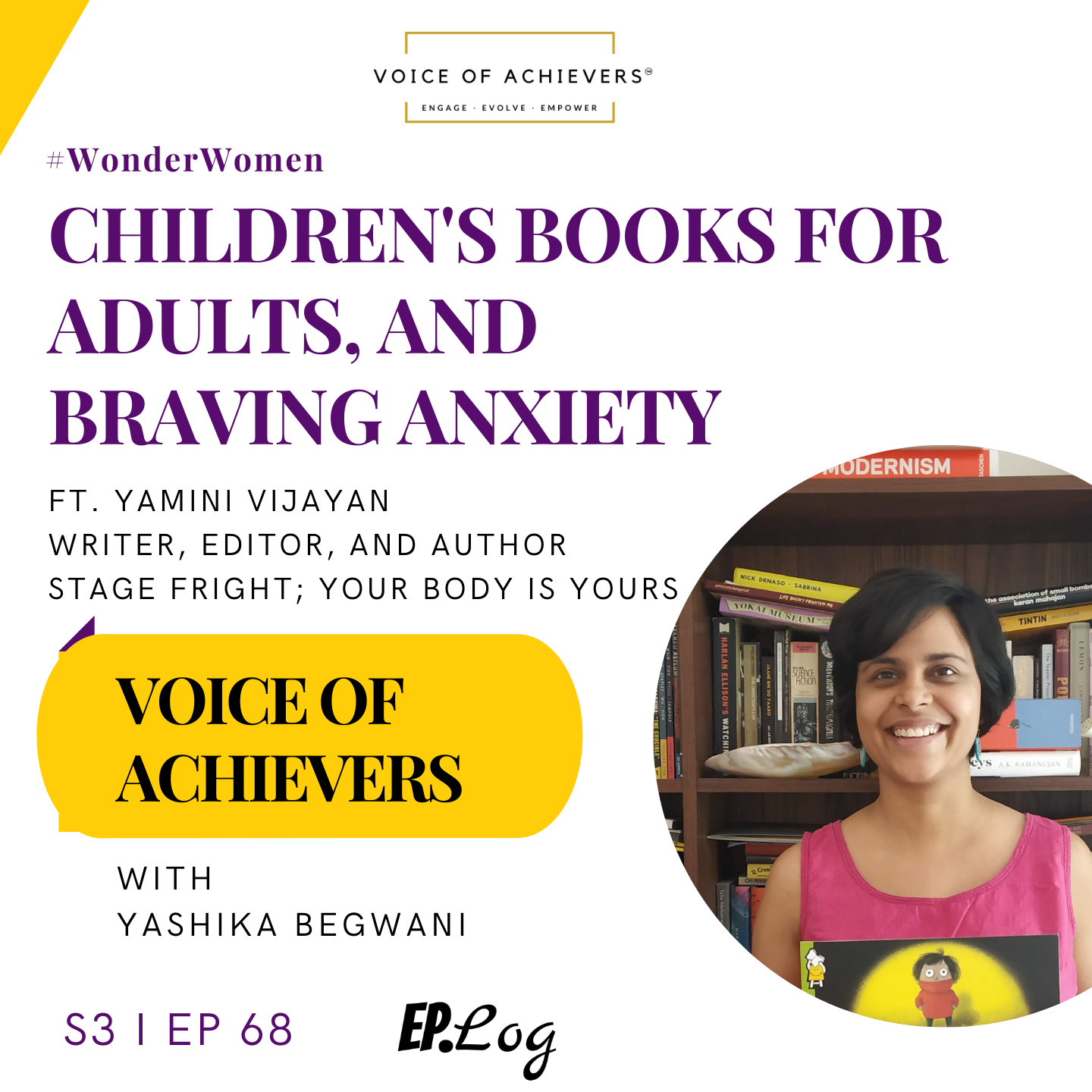 Children's Books for Adults, and Braving Anxiety Ft Yamini Vijayan