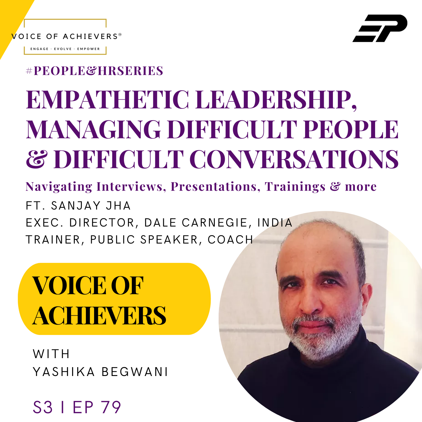 Empathetic Leadership, Managing Difficult People & Difficult Conversations Ft Sanjay Jha