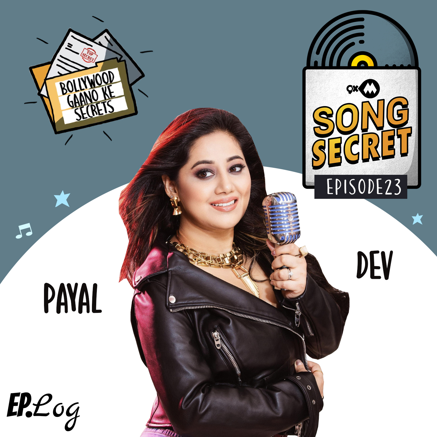 Ep 23 9xm Song Secret Ft Payal Dev 9xm Song Secret Indian Podcasts