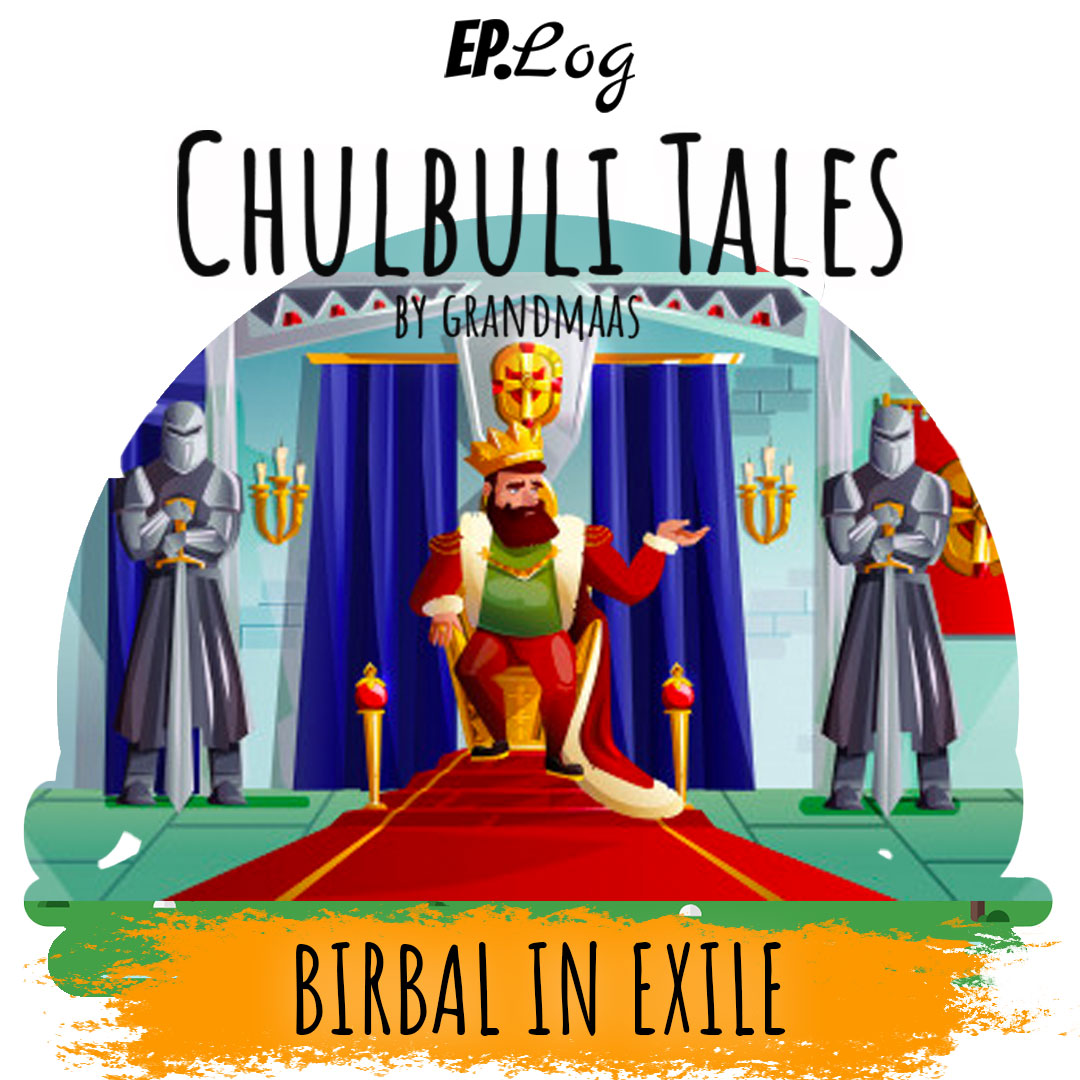 Birbal In Exile | बीरबल का वनवास