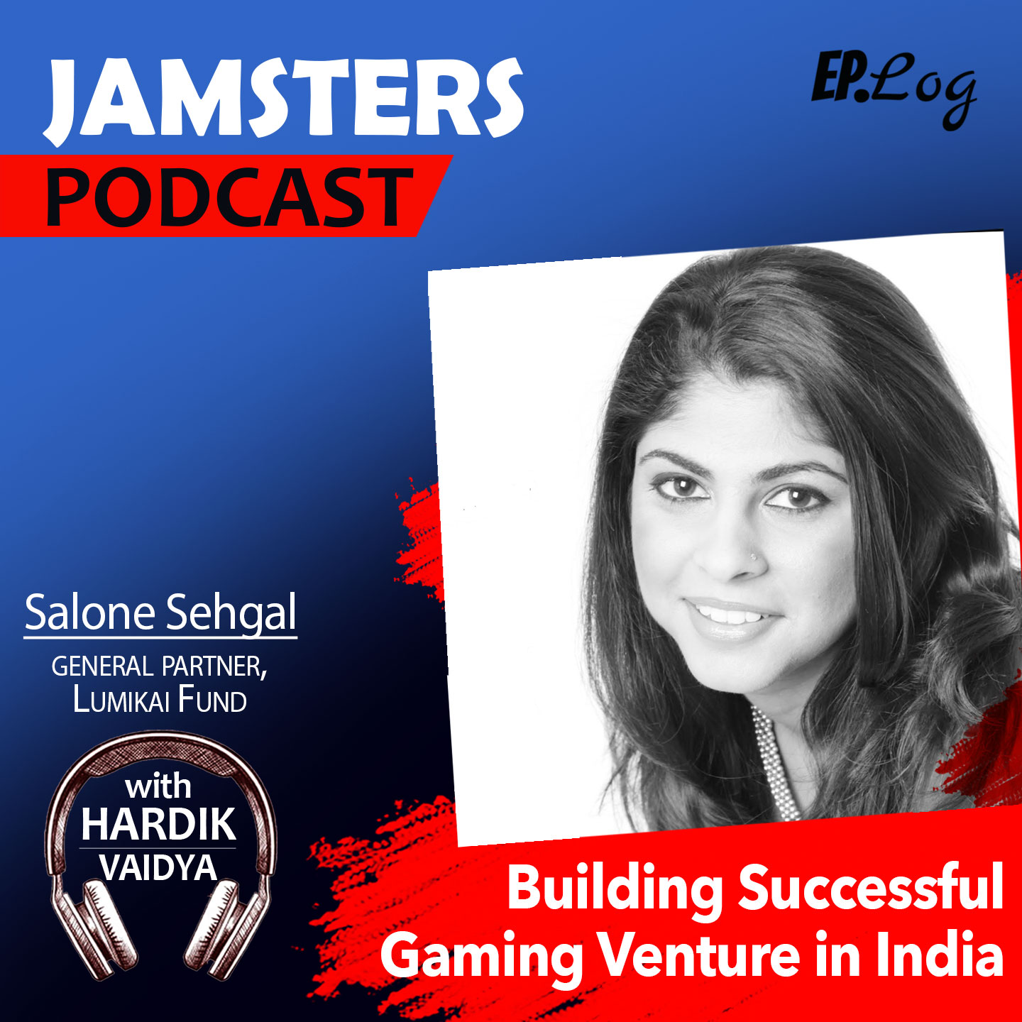 Ep.27 Now & the Future of Gaming in India from a Venture Capitalist ft. Salone Sehgal, General Partner – Lumikai Fund