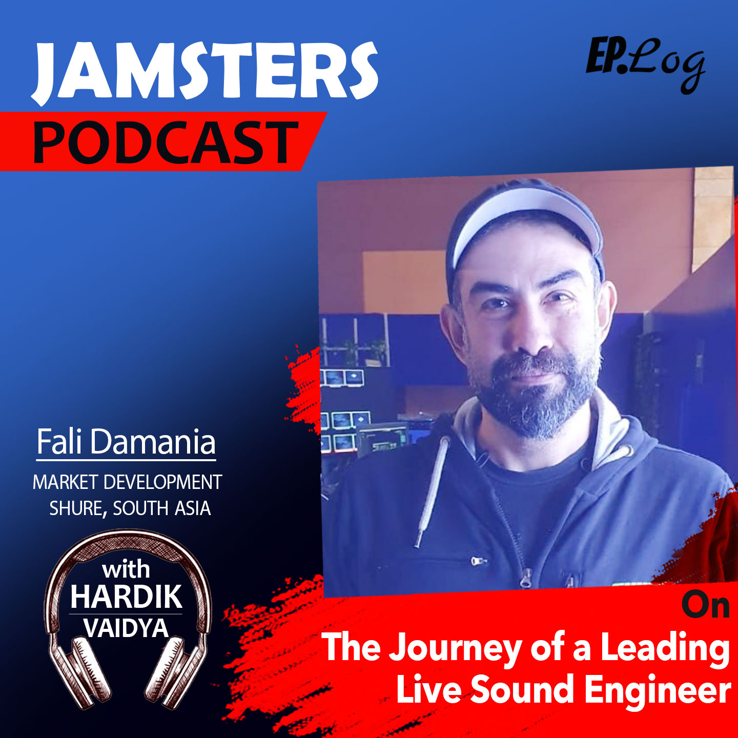 Ep.32 On the Journey of a Leading Live Sound Engineer ft. Fali Damania, Market Development - Shure, South Asia