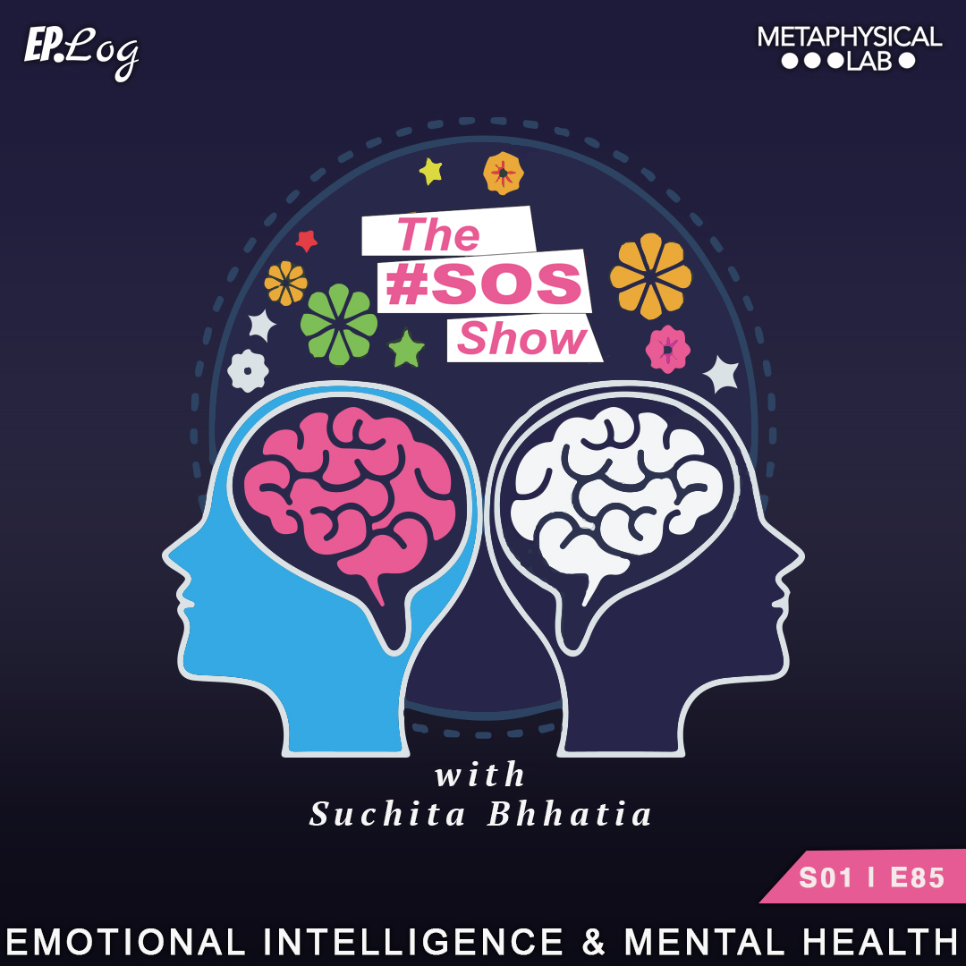 Ep.85 Emotional Intelligence and Mental Health