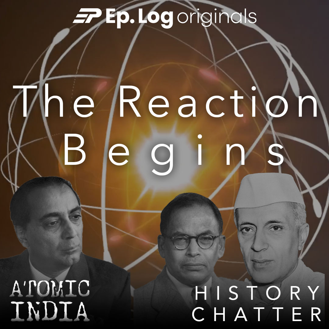 S4E1: The Reaction Begins | Atomic India | 1