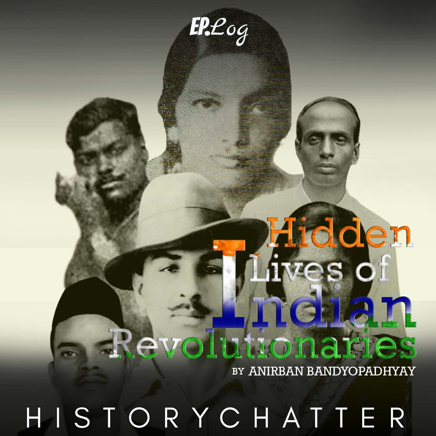 S2E3: The Hidden Lives of Indian Revolutionaries