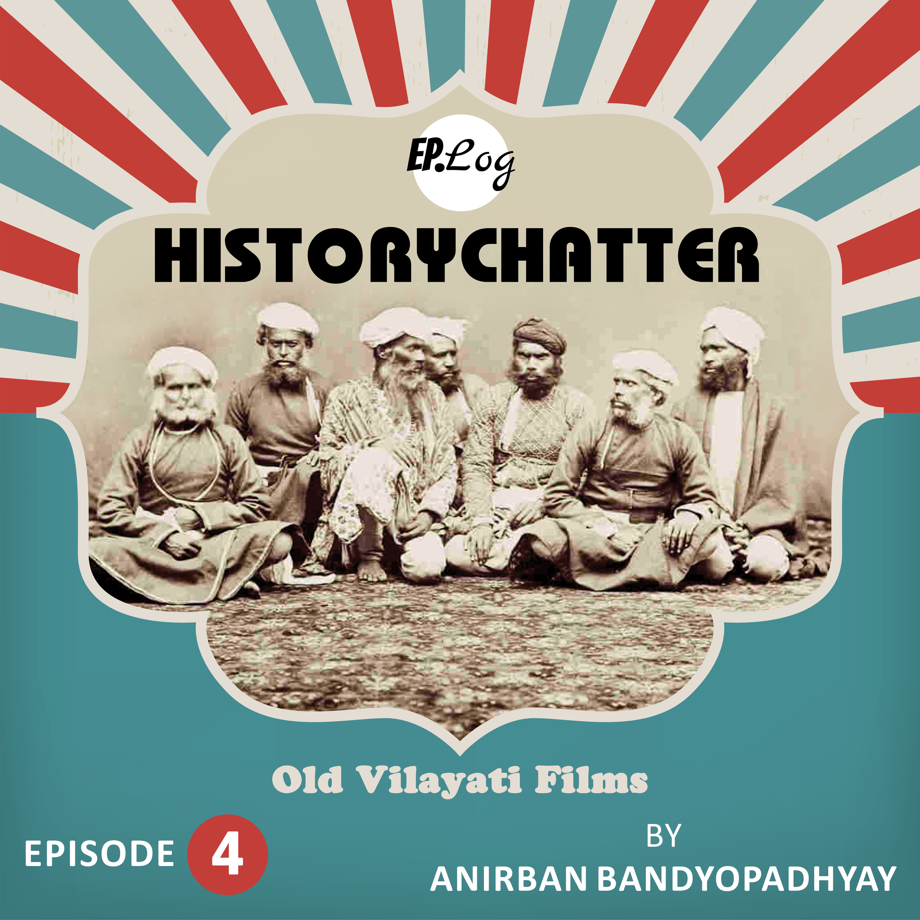 S1E4: Old Vilayati Films Part1