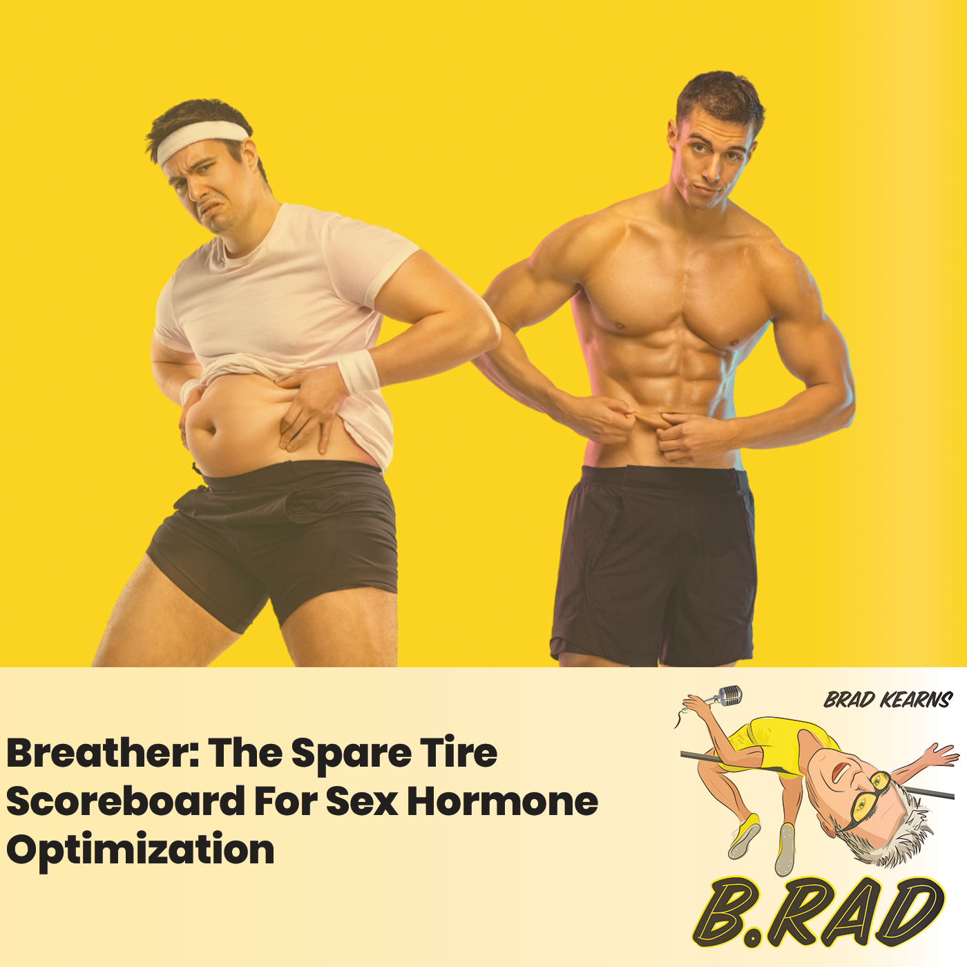 Breather: The Spare Tire Scoreboard For Sex Hormone Optimization