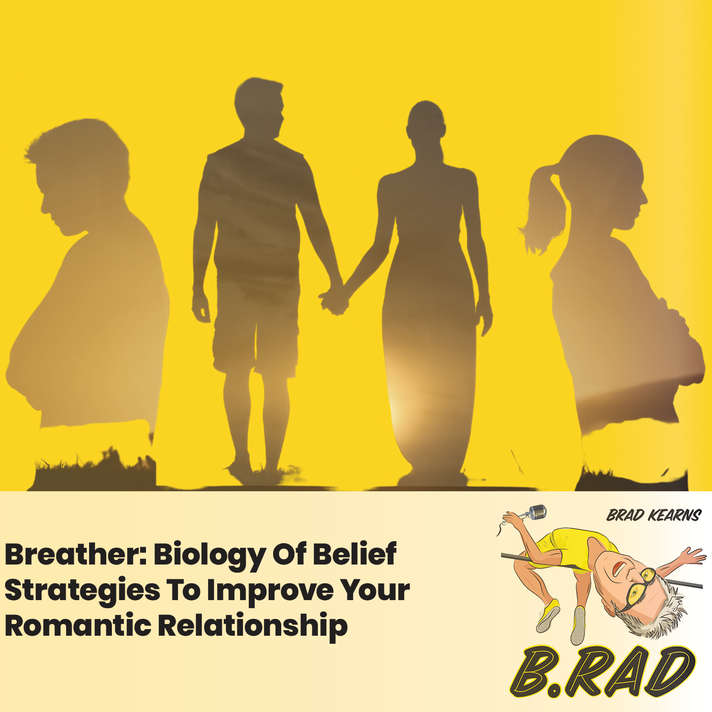 Breather: Biology Of Belief Strategies To Improve Your Romantic Relationship