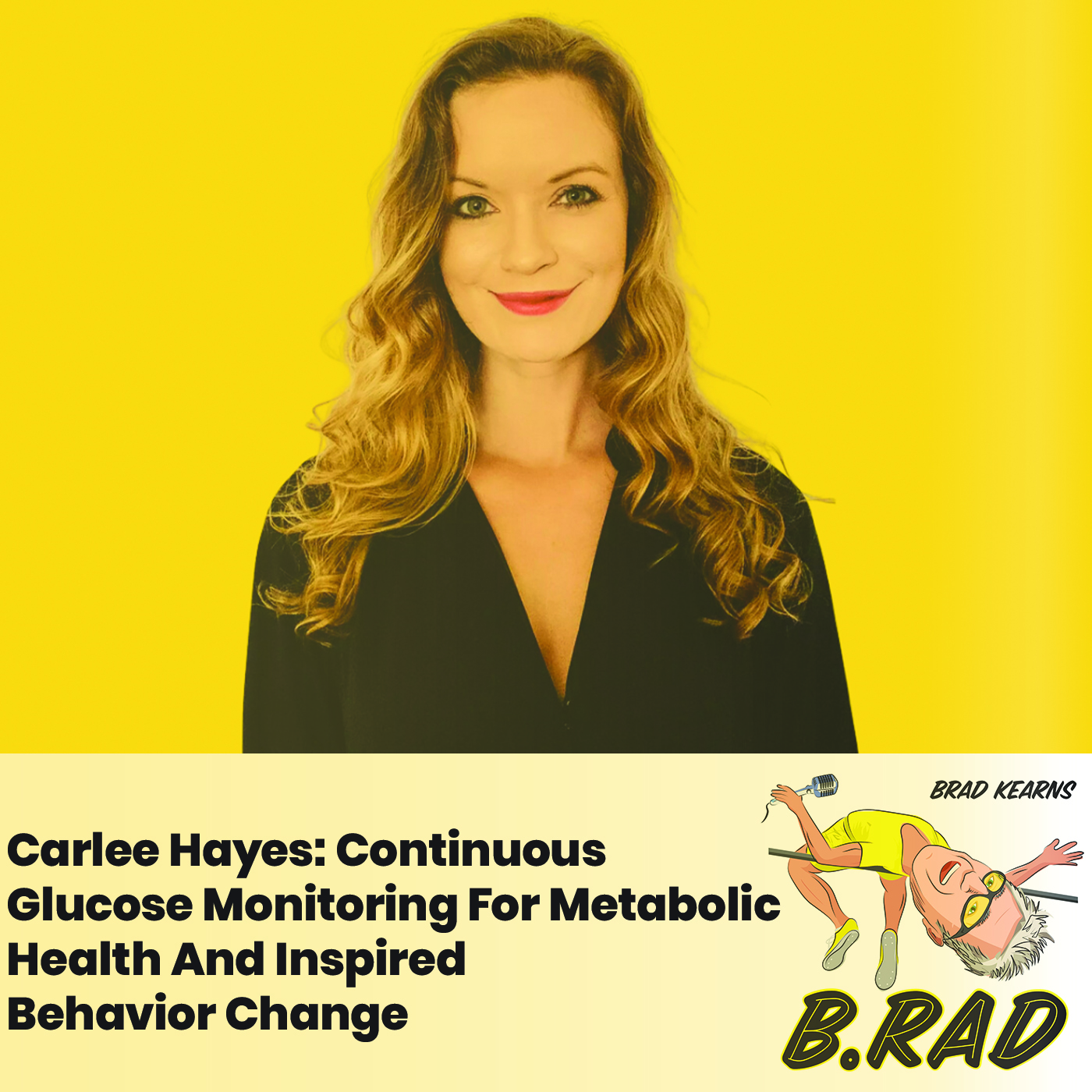 Carlee Hayes: Continuous Glucose Monitoring For Metabolic Health And ...