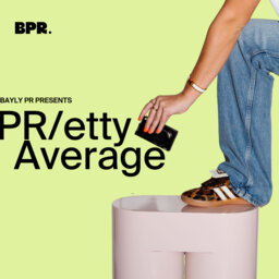 The PR/etty Average Podcast: Lulu Davidson of Bayly PR