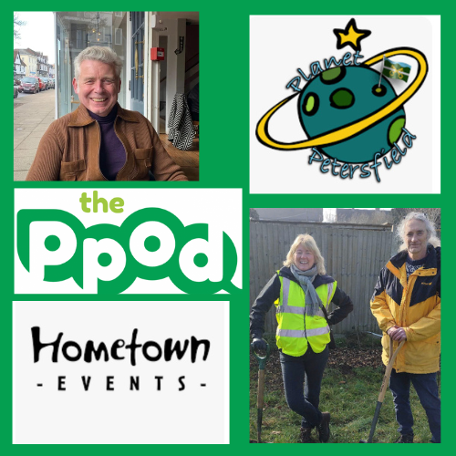 the P pod - Petersfield personalities - 20 February 2023