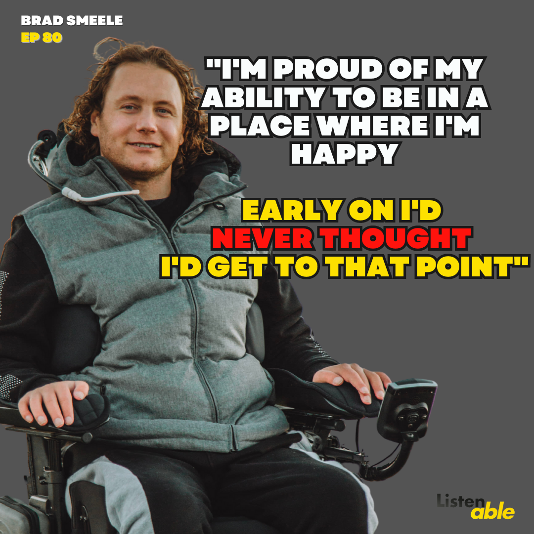 Brad Smeele - (Quadriplegic Wakeboarder and Author) | #80