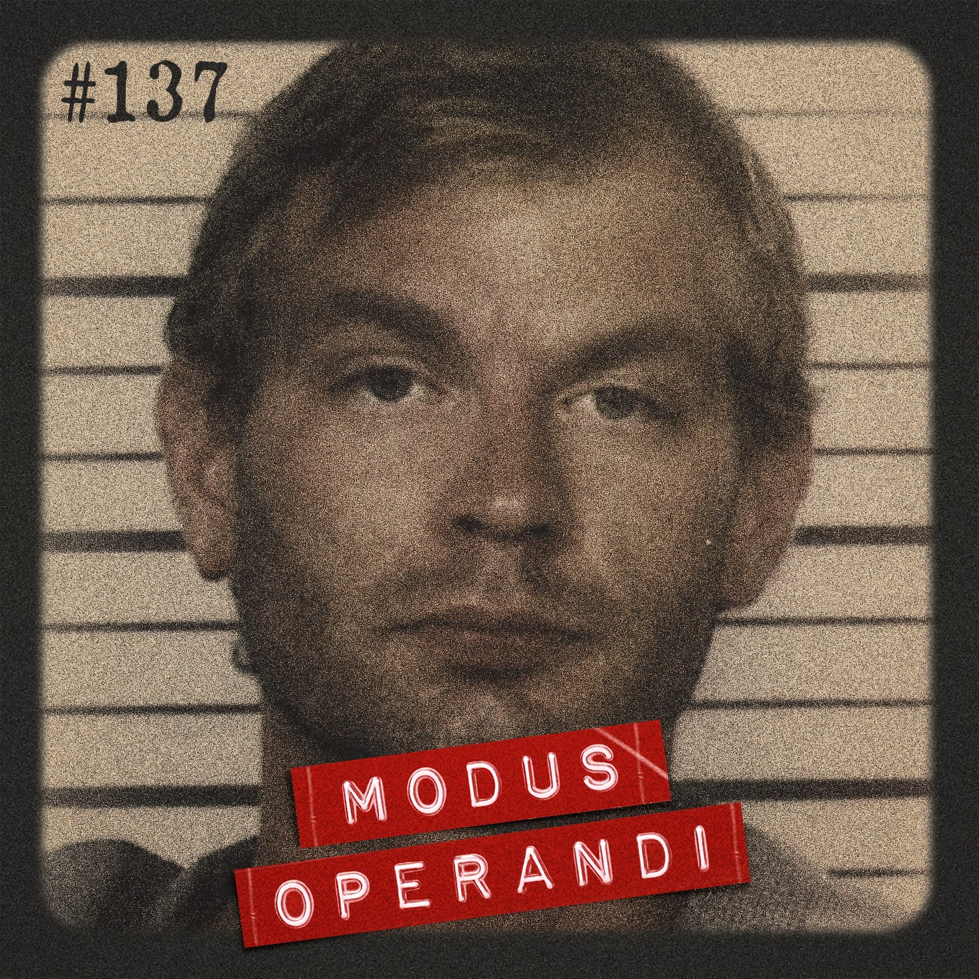 #137 - Jeffrey Dahmer: O Canibal de Milwaukee