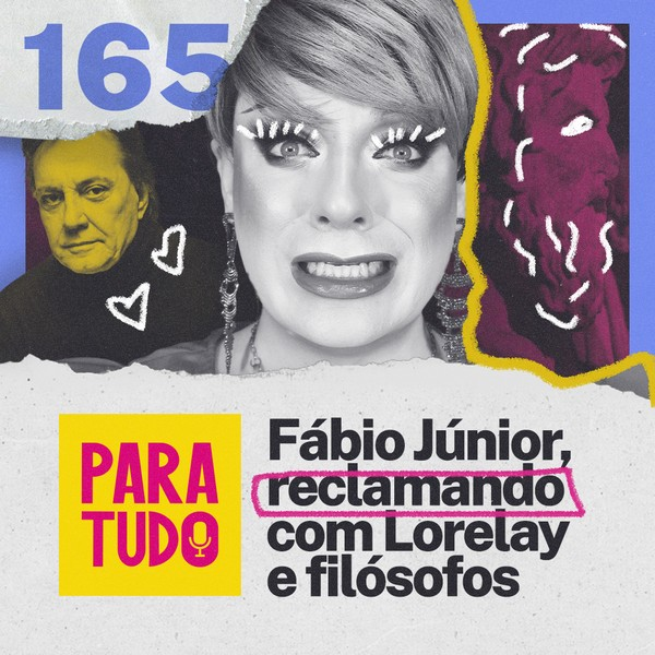#165 - Show do Fábio Júnior, Aristóteles e reclamações