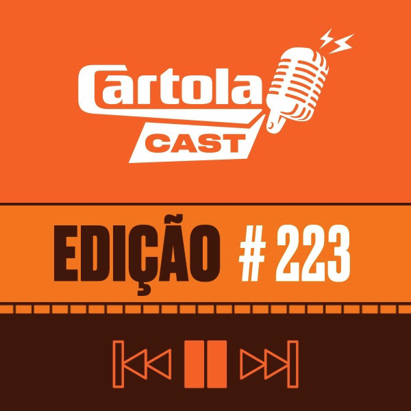 Cartolacast #223 - Rodada #29 tem fechamento do mercado antes do habitual: nesta quinta, às 18h59 (de Brasília)