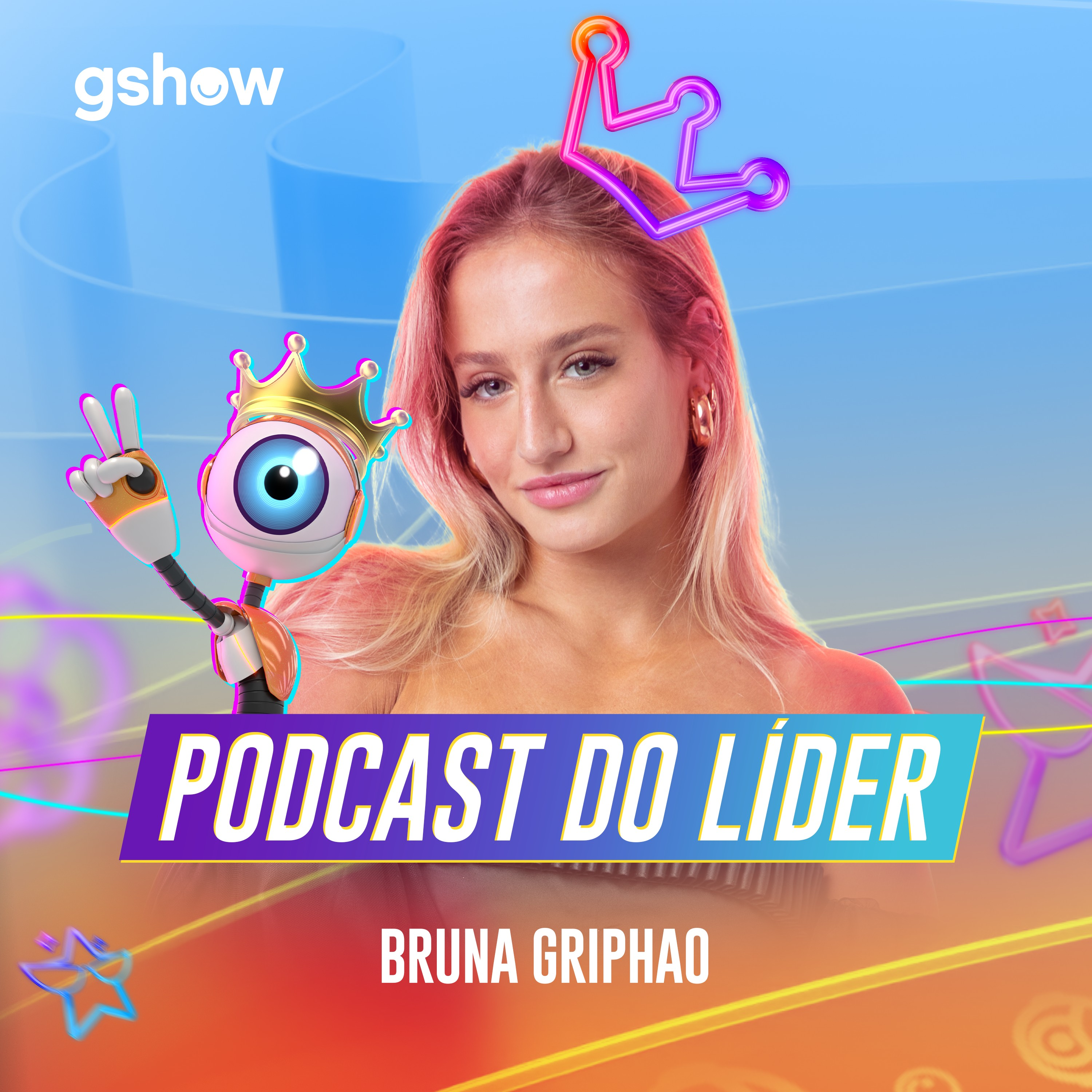 BBB Tá On: o quarto Podcast da Líder Bruna Griphao