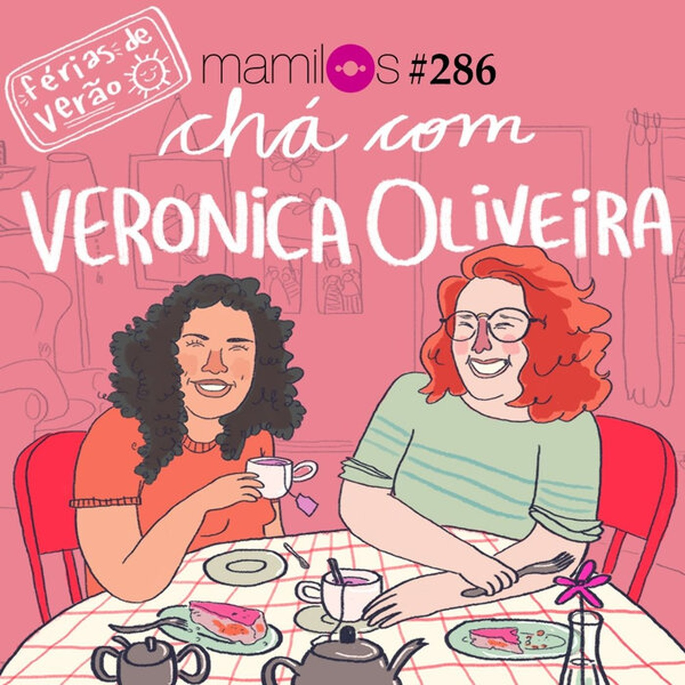 Chá com Veronica Oliveira