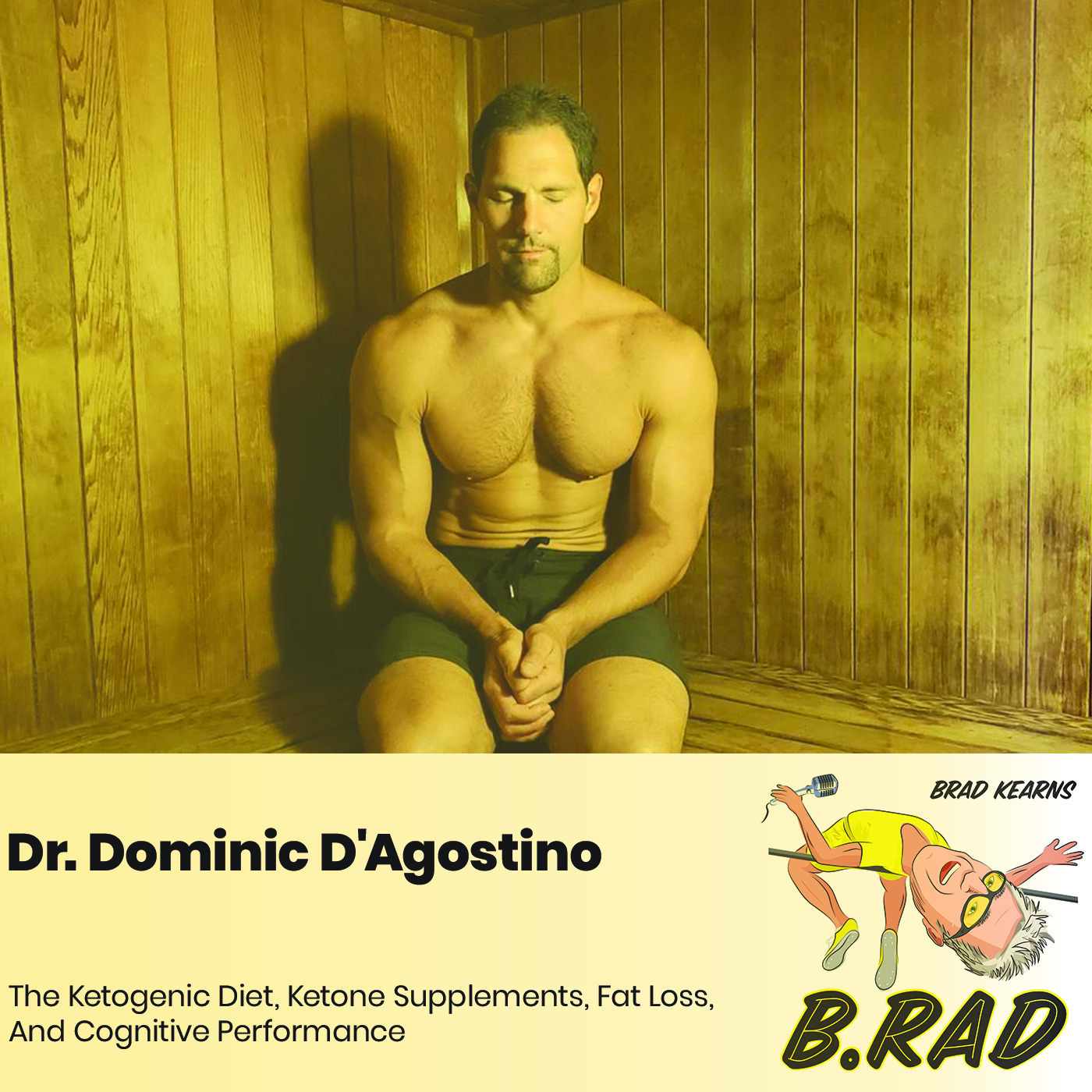 Dr. Dominic D'Agostino: The Ketogenic Diet, Ketone Supplements, Fat Loss, And Cognitive Performance