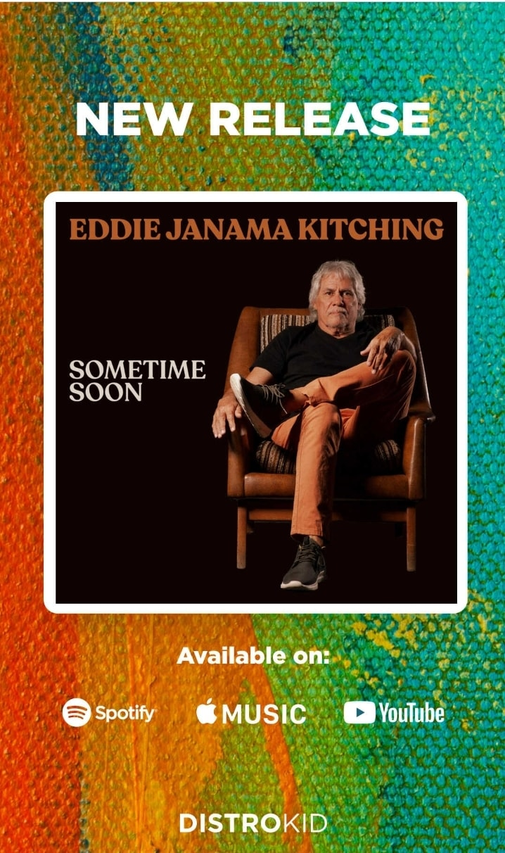 Eddie Janama Kitching - Sometime Soon