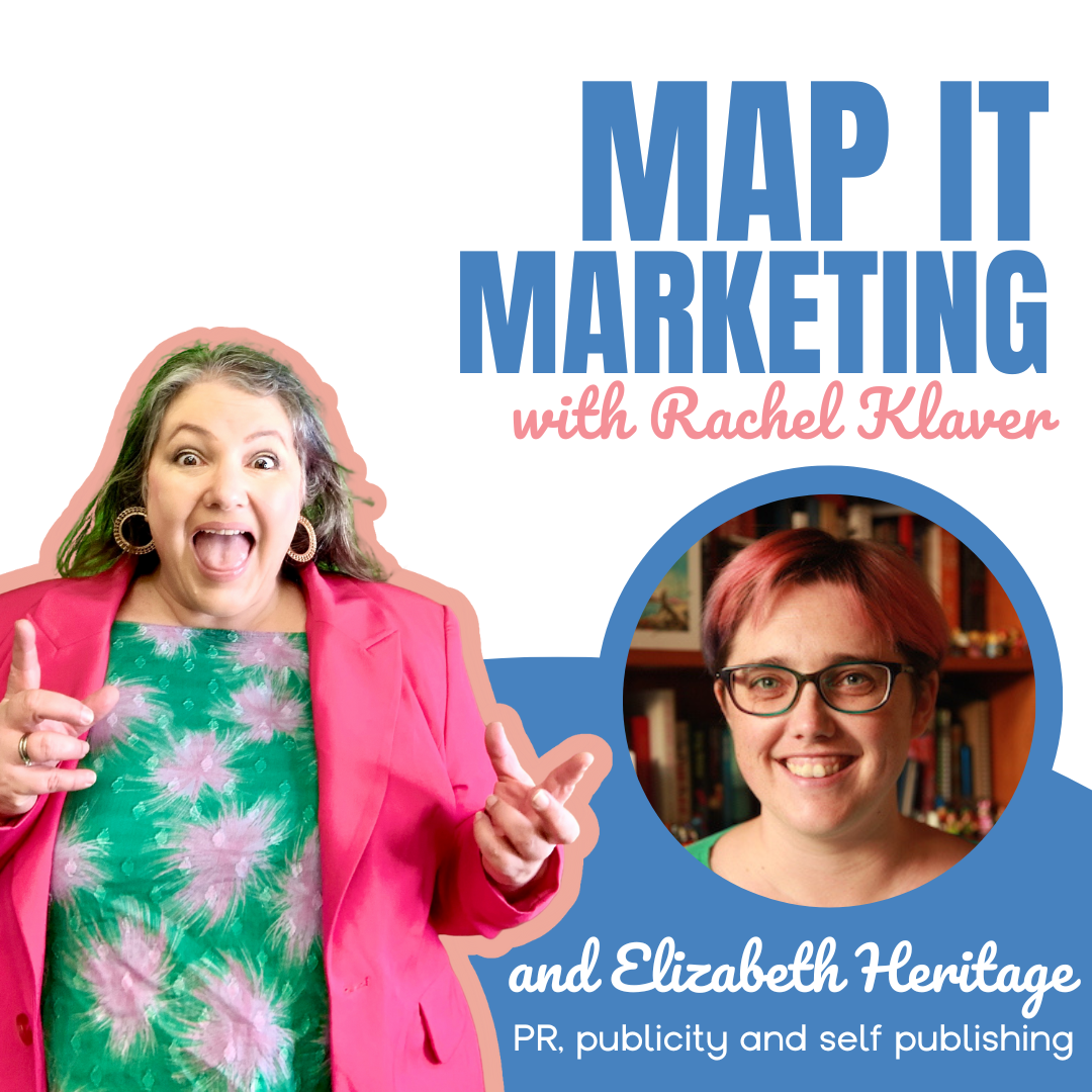 PR, Publicity and Self Publishing - with Elizabeth Heritage