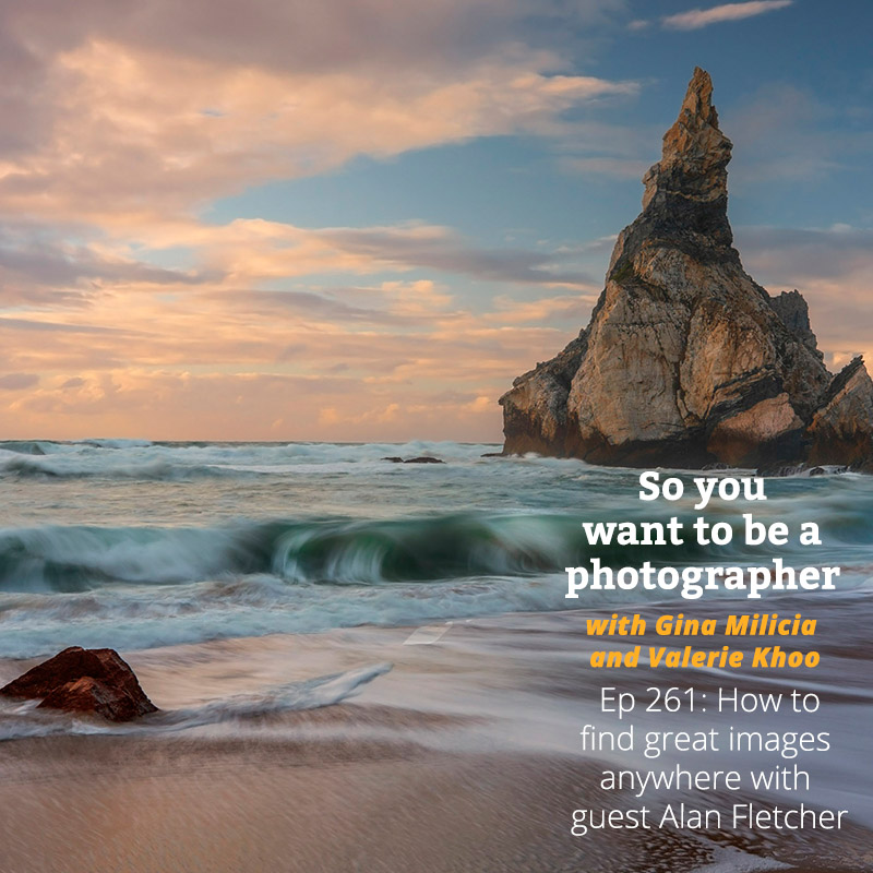 PHOTO 261: How to find great images anywhere with guest Alan Fletcher