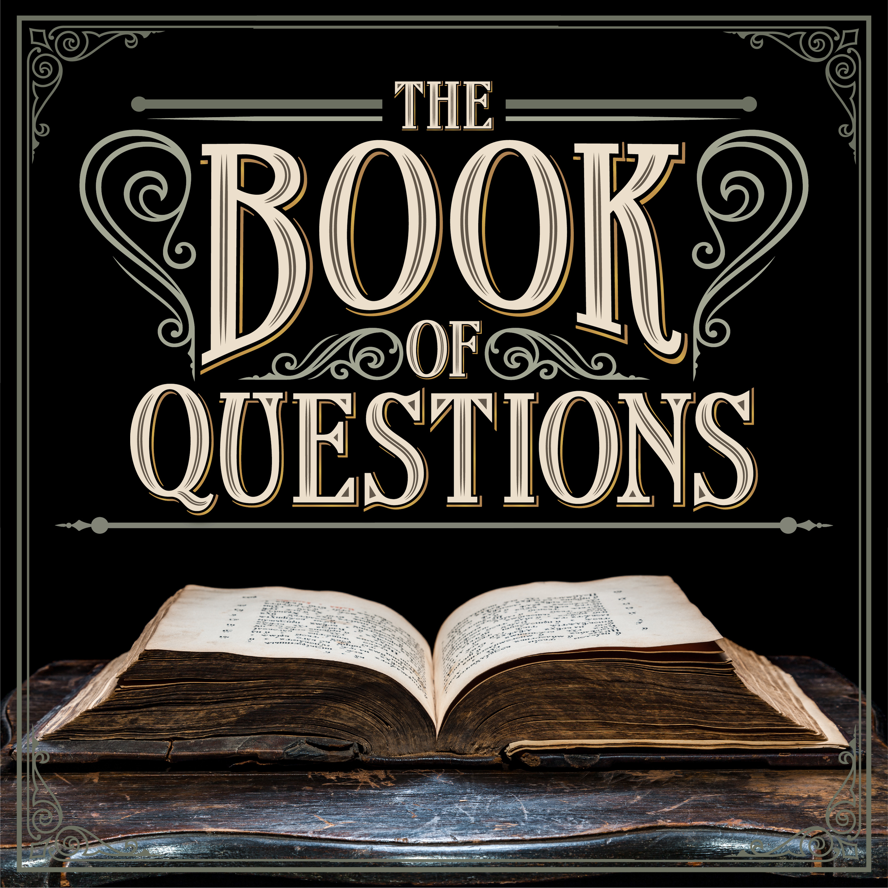 The Book of Questions: If anything is possible, what's important?