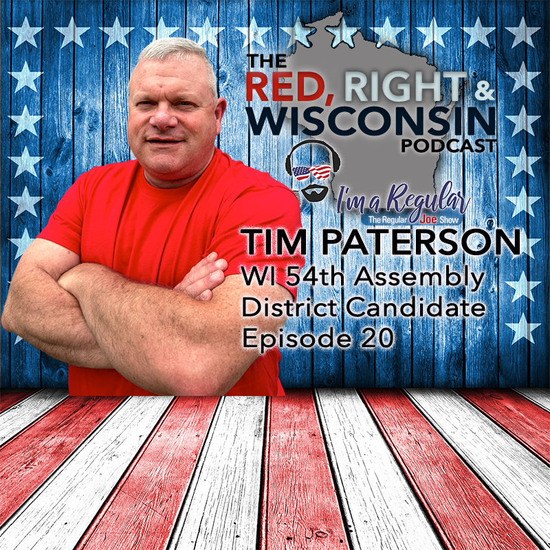 RJS - Red, Right & Wisconsin Podcast - Episode 20 - Tim Paterson