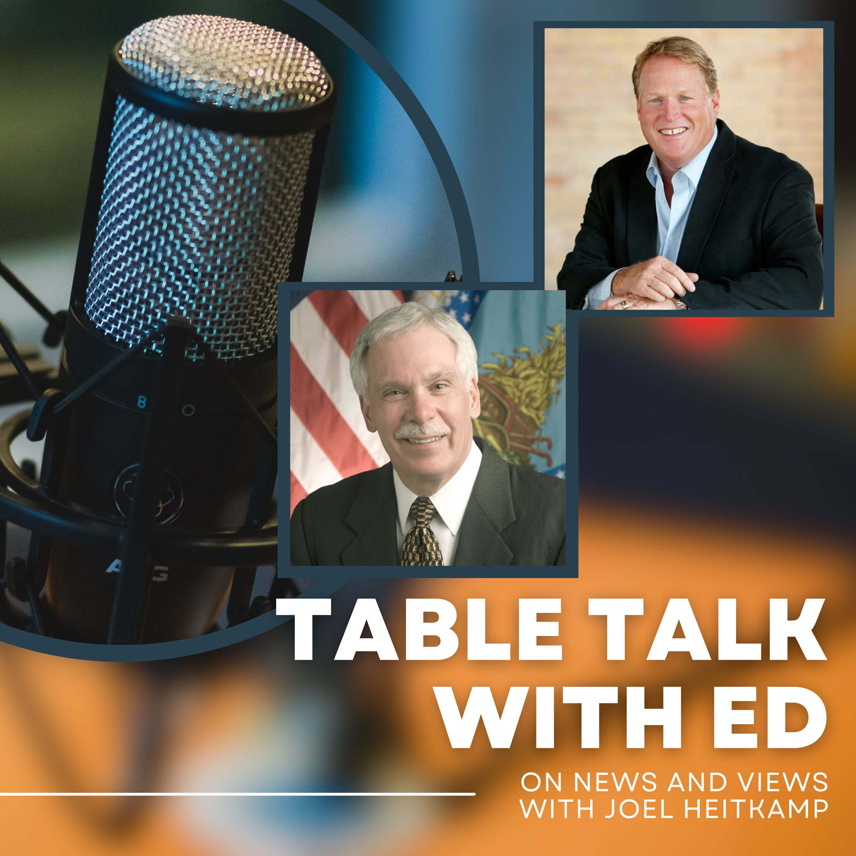 Table Talk with Ed Schafer