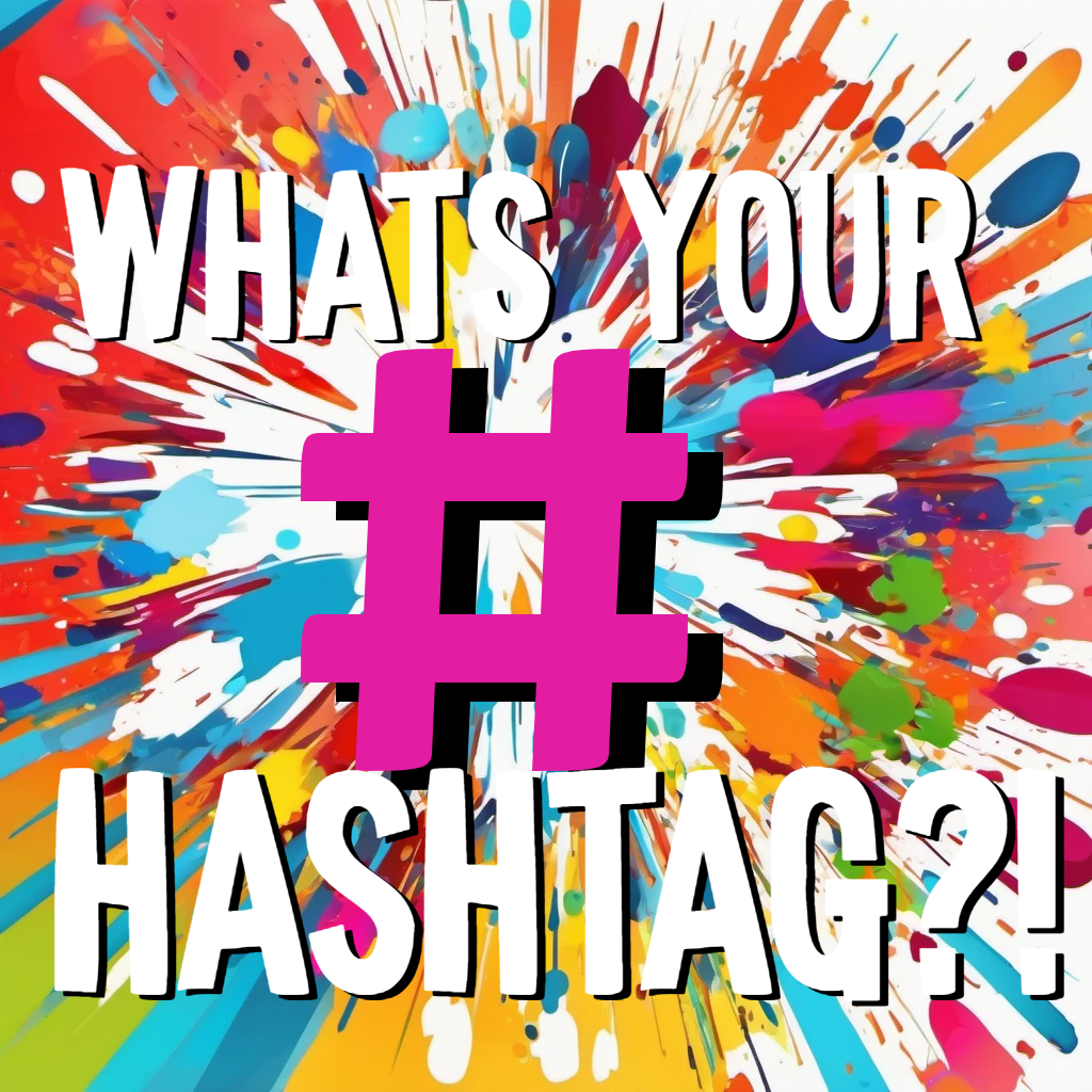 What's Your Personal Hashtag?