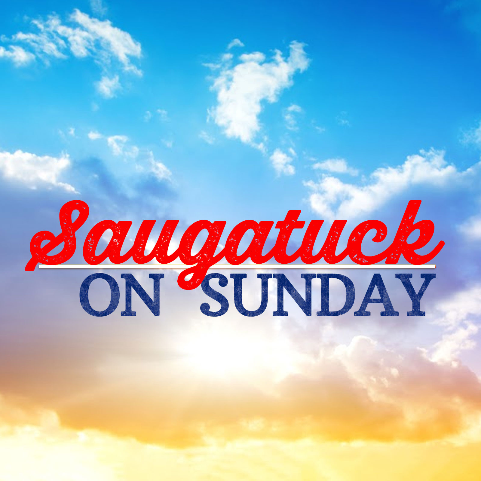 Saugatuck on Sunday 7-9-23