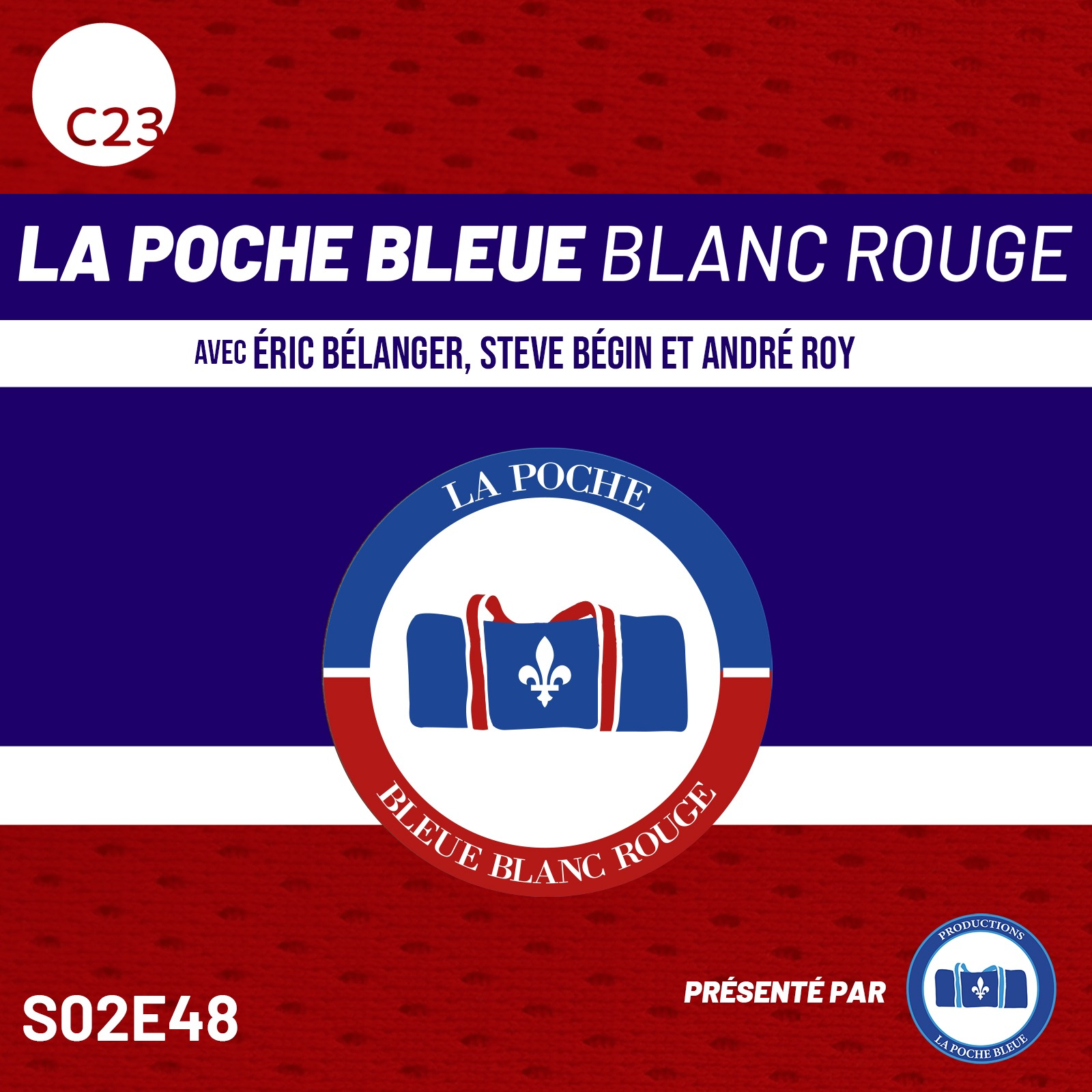 La Poche Bleue Blanc Rouge - S02É48