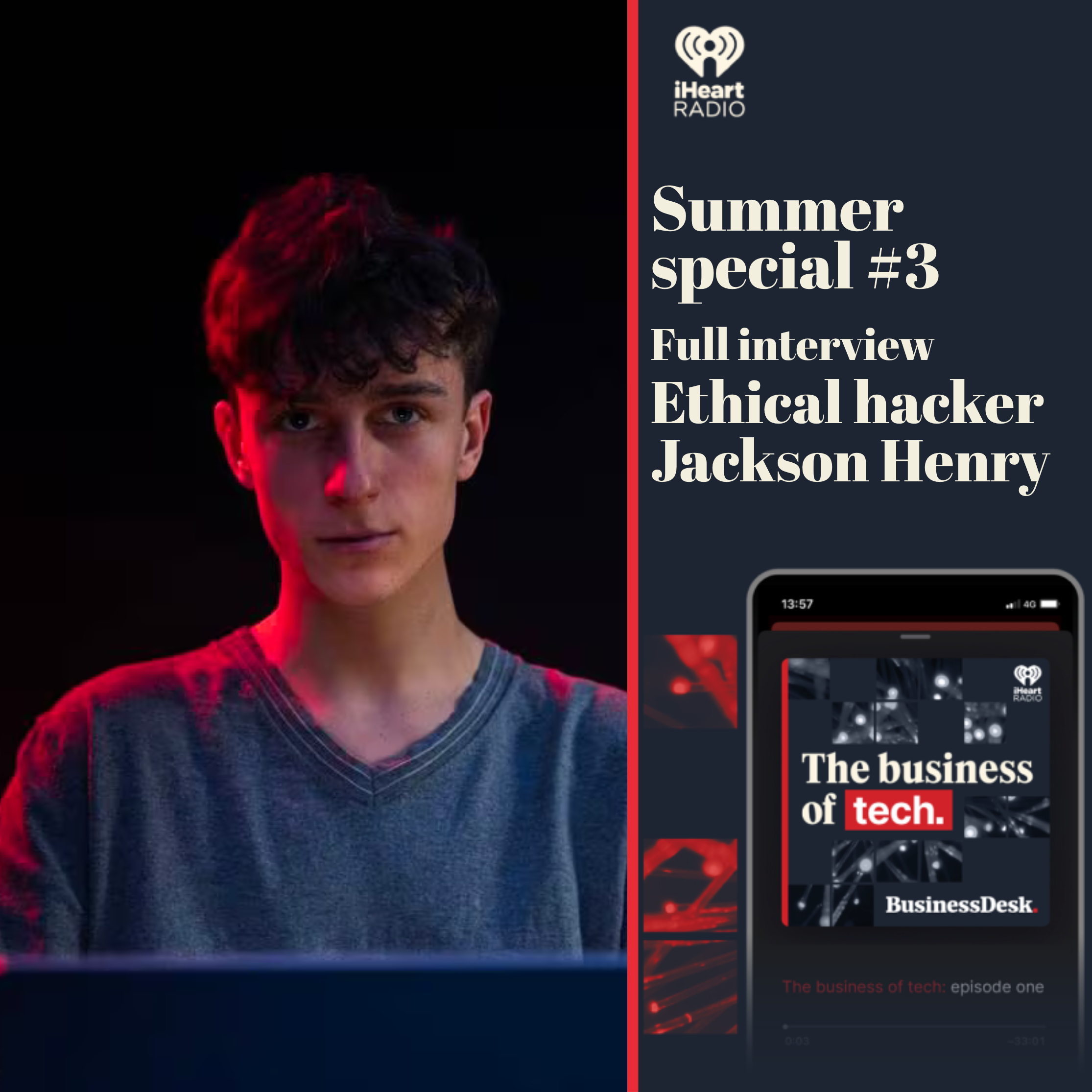 Summer special - Full interview with ethical hacker Jackson Henry