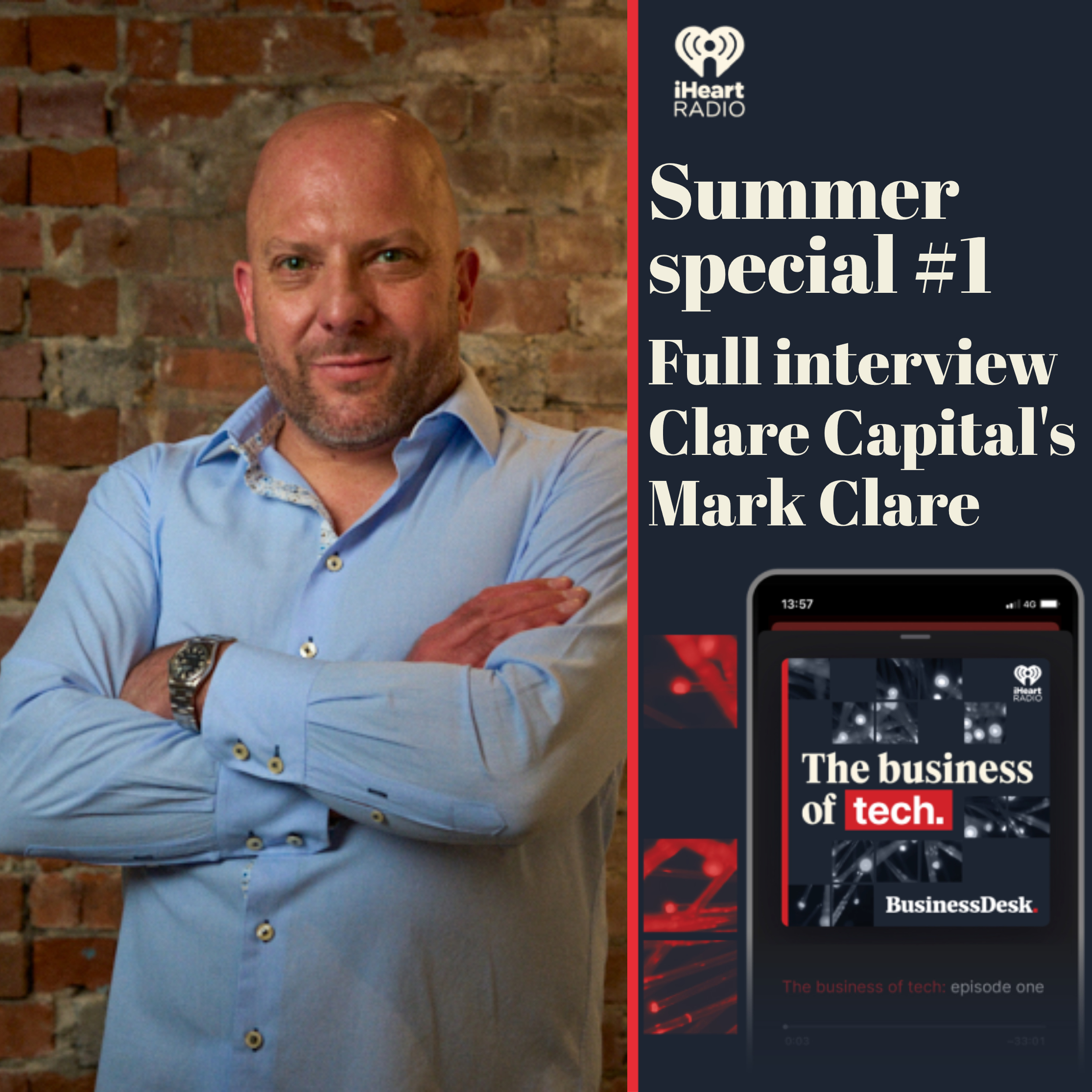 Summer special - Full interview with Clare Capital's Mark Clare