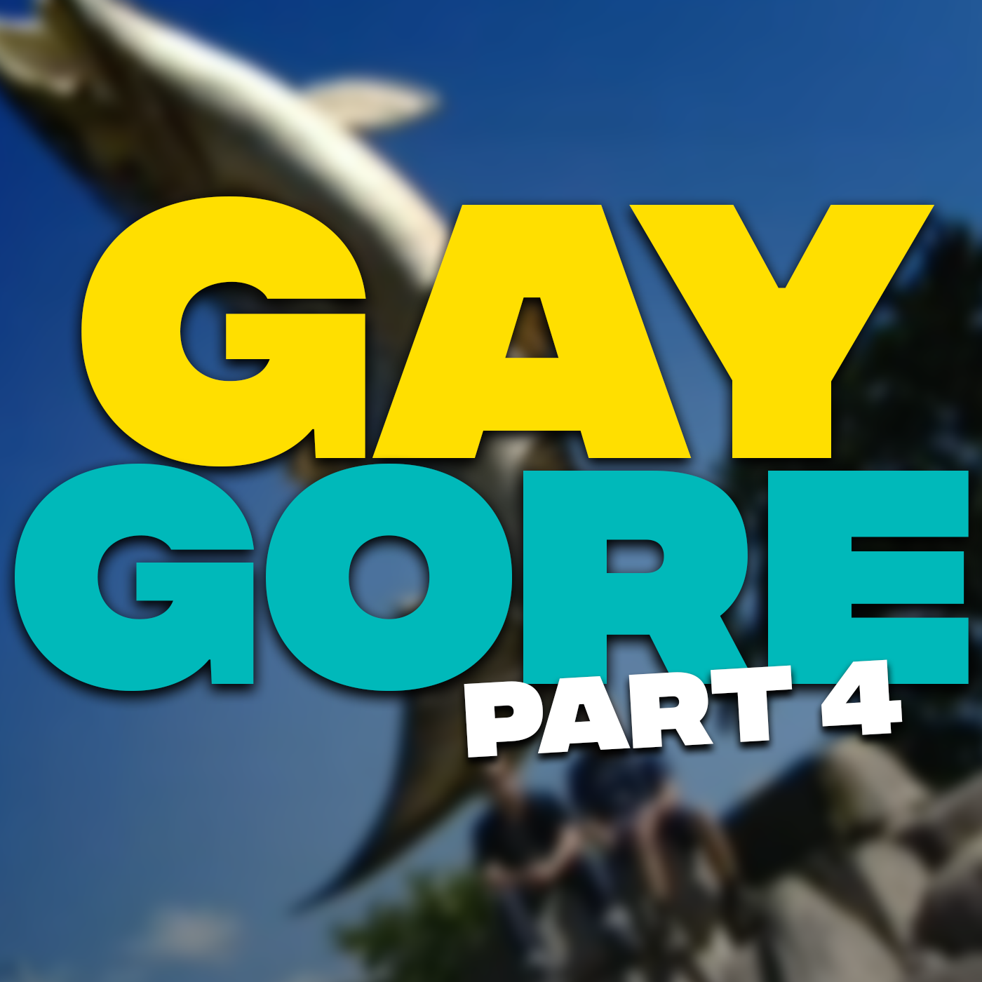 Gay Gore (Feat. Mikey Havoc) - Part 4