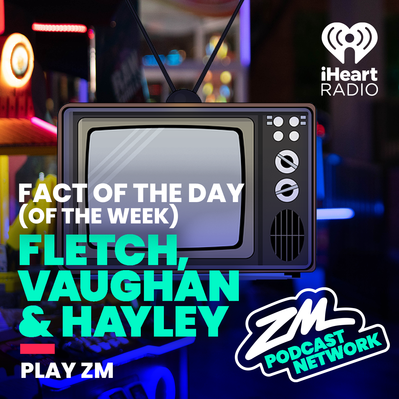 Fletch, Vaughan & Hayley's Fact of the Day (of the Week!) - Television Week!