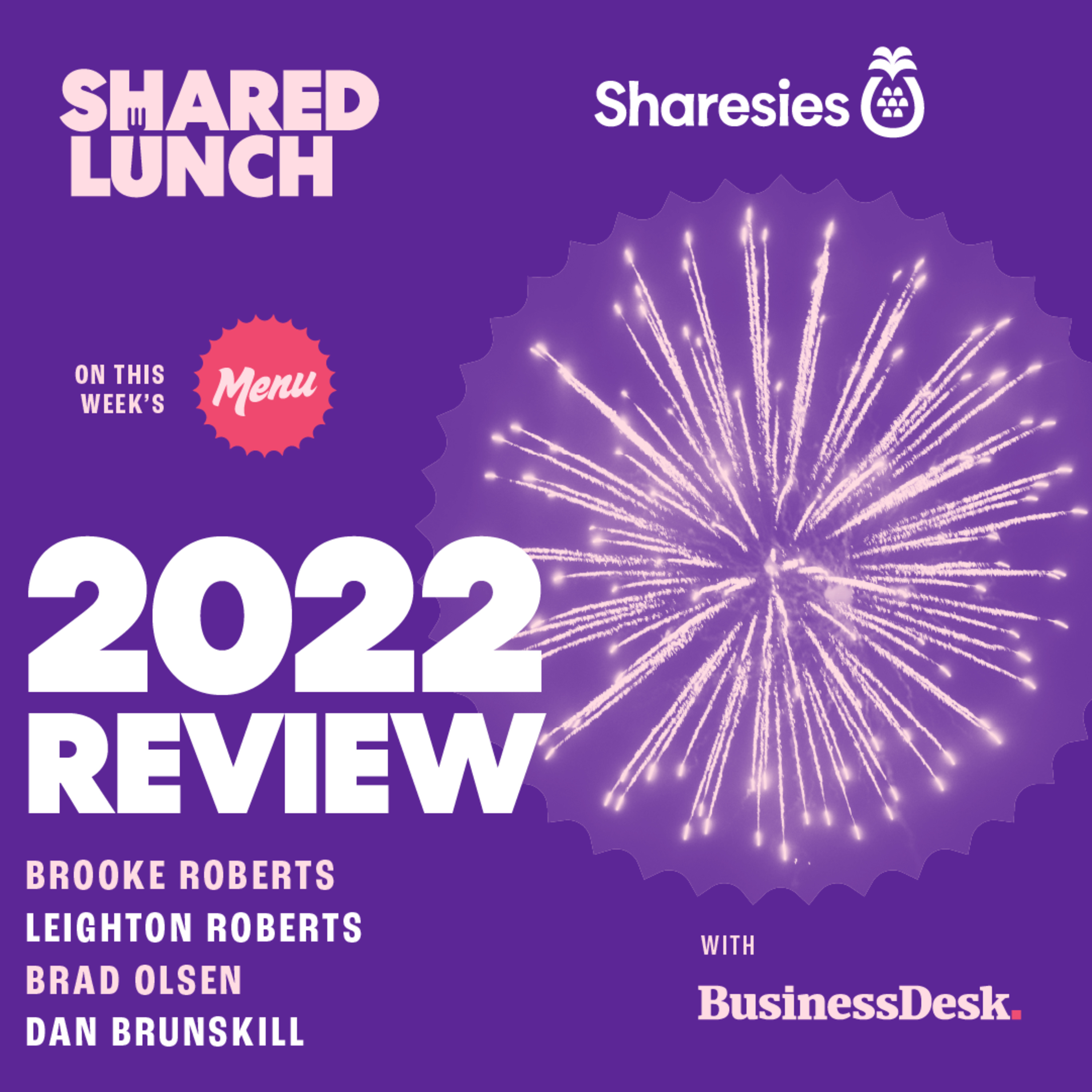 2022 Review! With Brooke & Leighton Roberts from Sharesies & Brad Olsen