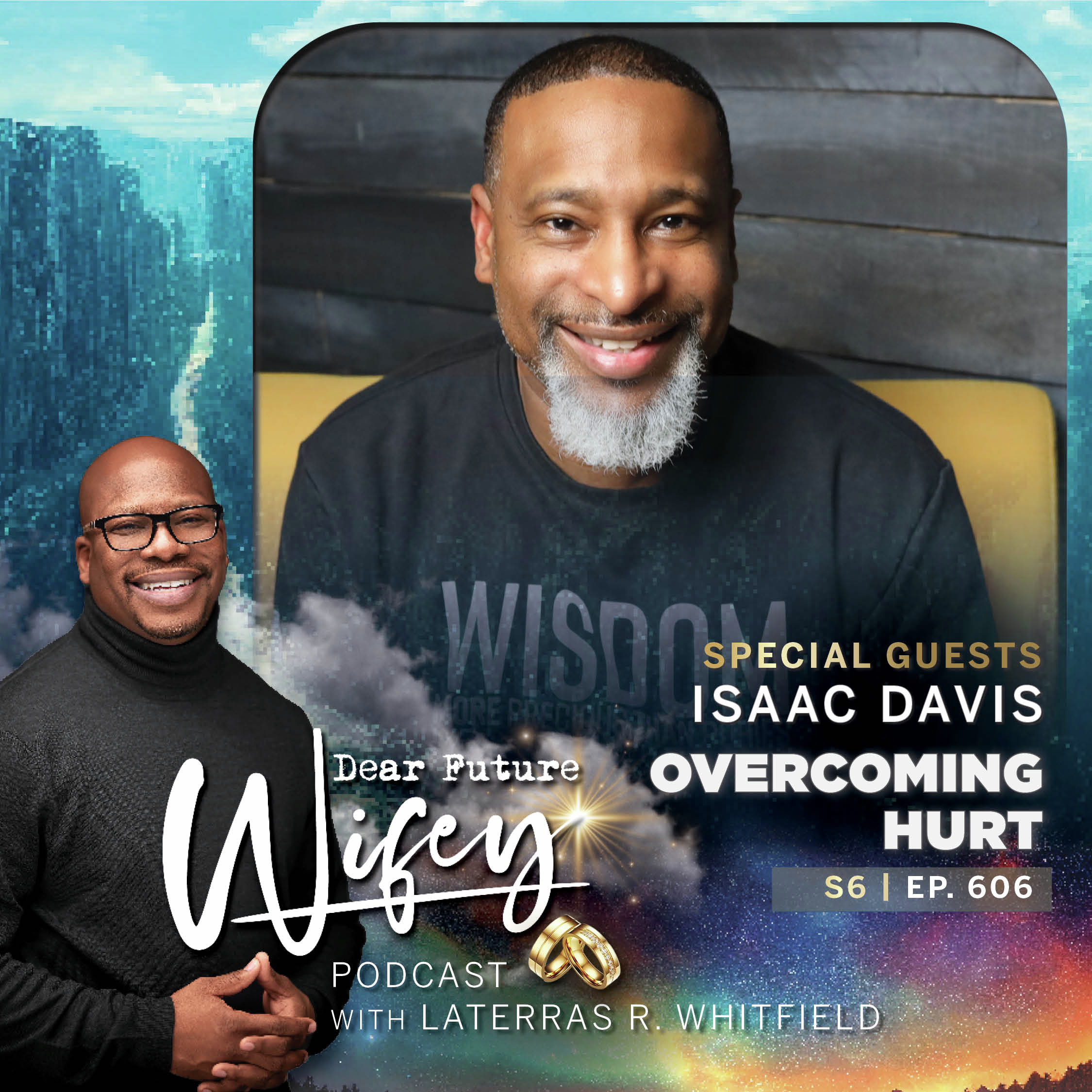 Overcoming Hurt (Guest: Isaac Davis)