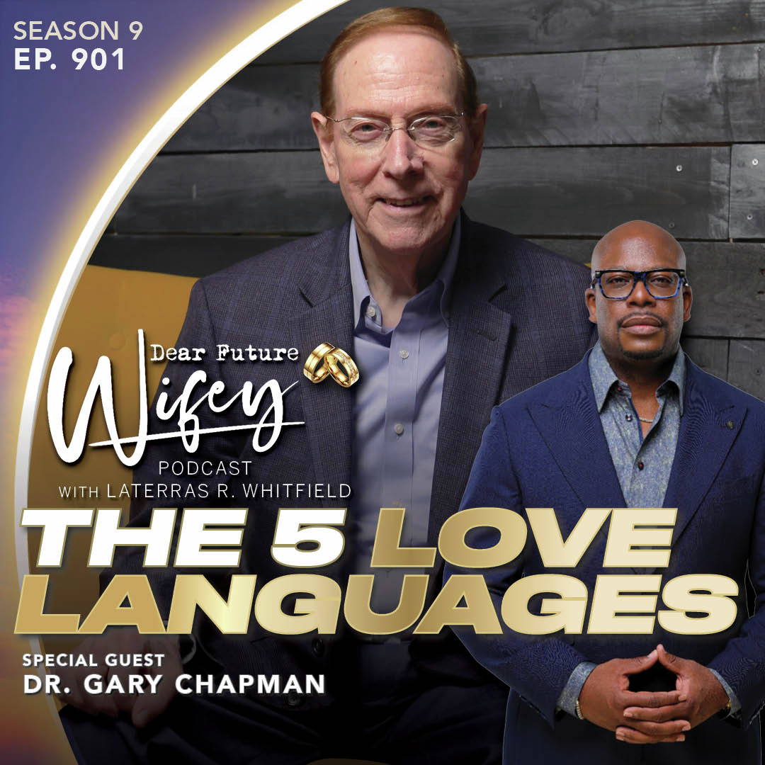 The 5 Love Languages (Guest: Dr. Gary Chapman)