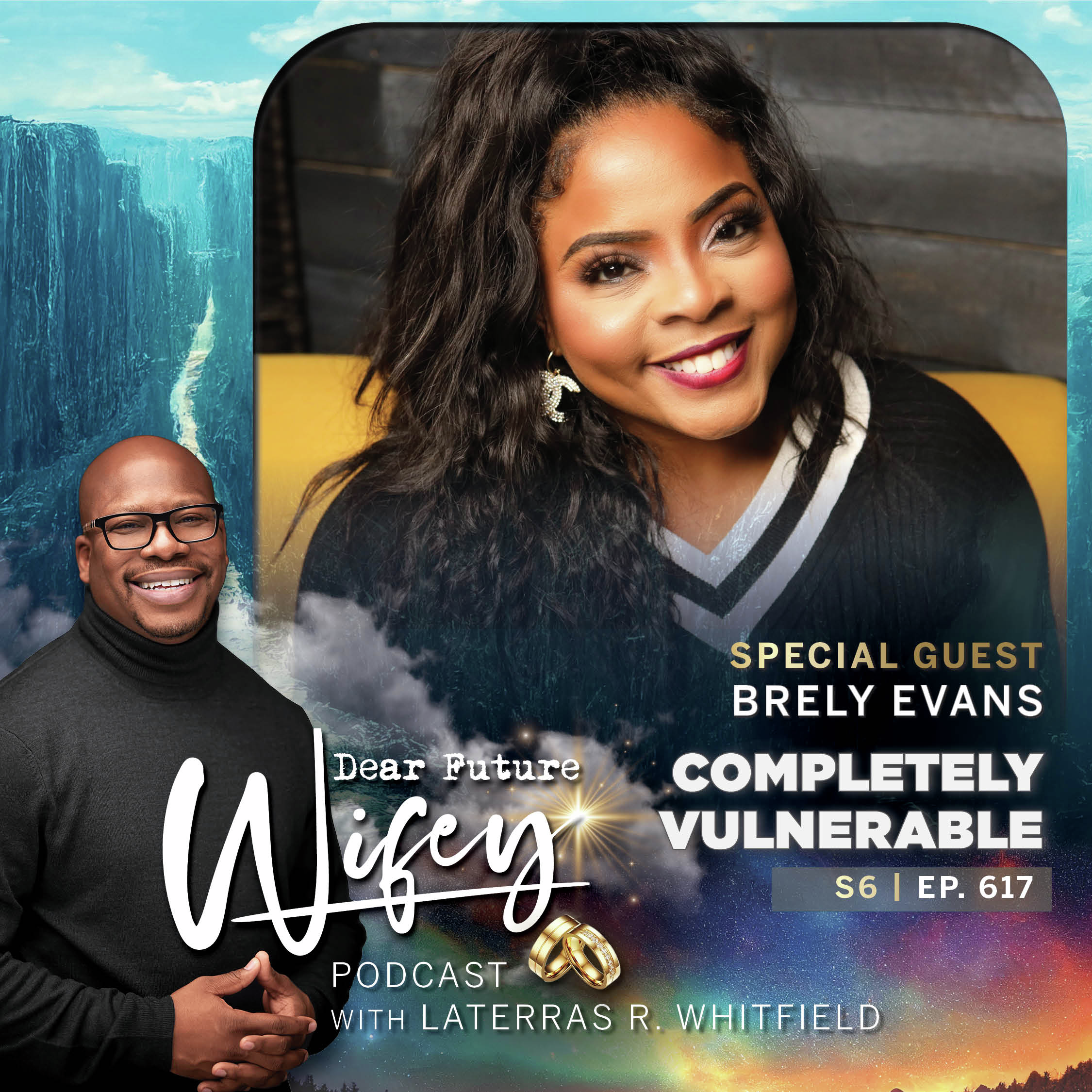 Completely Vulnerable (Guest: Brely Evans)